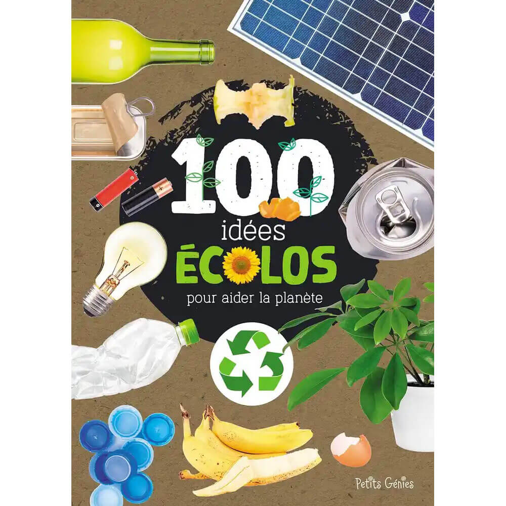 100 Eco-Friendly Ideas to Help the Planet
